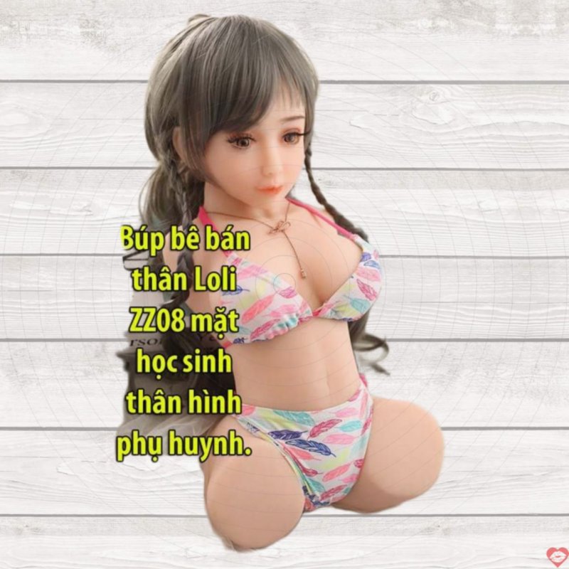 Búp búp bán thân Loli ZZ08 mặt học sinh chất lượng giá tốt Hải Phòng 